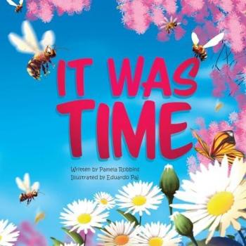 Robbins, Pamela: it Was Time