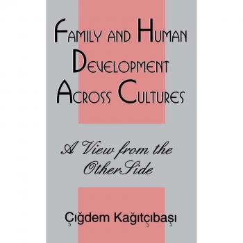 Family and Human Development Across Cultures