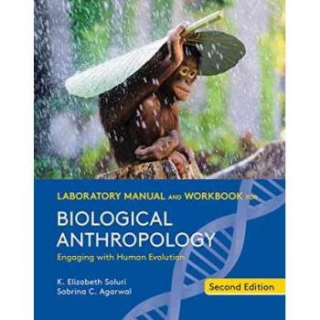 Symantec Lab Manual and Workbook for Biological Anthropology