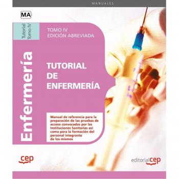 Tutorial de Enfermería. Tomo IV Edición Abreviada en Blanco y Negro