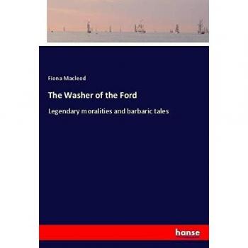 The Washer of the Ford