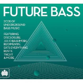 Ministry Of Sound : Future Bass