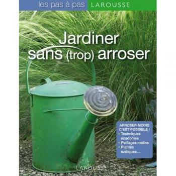 Jardine sans (trop) arroser