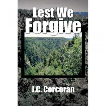 Lest We Forgive