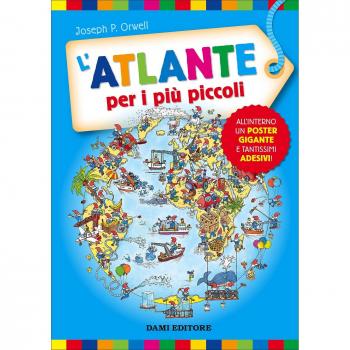 L'atlante per i più piccoli. Con adesivi