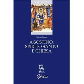 Agostino: Spirito Santo e Chiesa