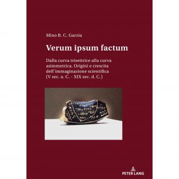 Verum ipsum factum: Dalla curva trisettrice alla curva asimmetrica. Origini e crescita dell'immaginazione scientifica