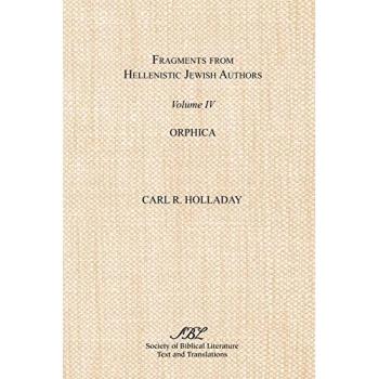 Fragments from Hellenistic Jewish Authors, Volume IV, Orphica