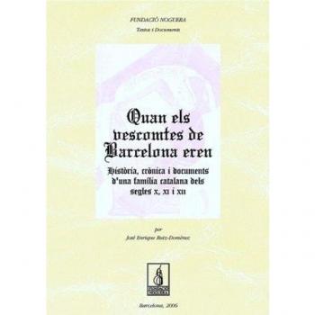 Quan els vescomptes de barcelona eren (Tapa blanda).