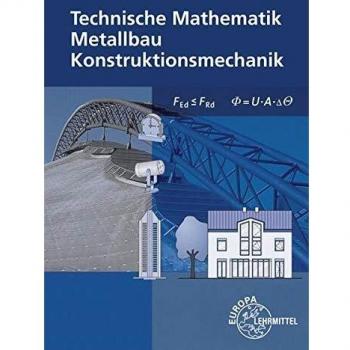 Technische Mathematik Metallbau Konstruktionsmechanik