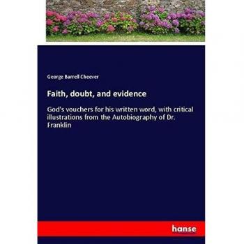 Faith doubt and evidence