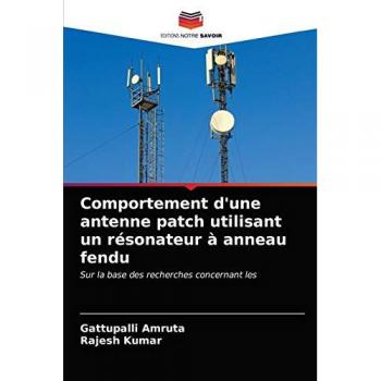 Amruta, Gattupalli: Comportement d'une antenne patch utilisant un résonateur à anneau fendu