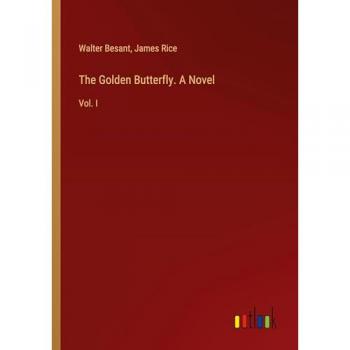 The Golden Butterfly. A Novel