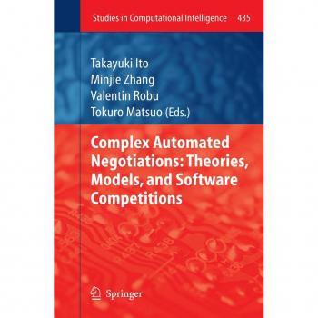 Vitalsource Technologies, Inc. Complex Automated Negotiations: Theories, Models, And Software Competit