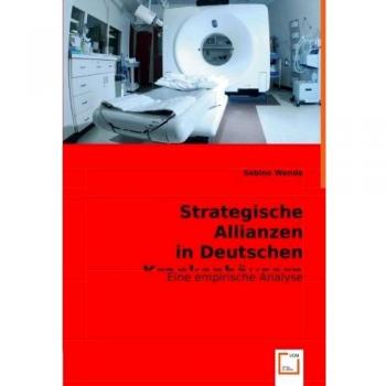 Strategische Allianzen in Deutschen Krankenhäusern