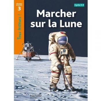 MARCHER SUR LA LUNE