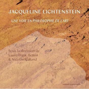 Jacqueline Lichtenstein : Une voie en philosophie de l'art