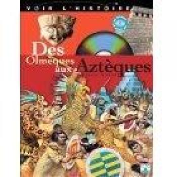 Des Olmèques aux Aztèques