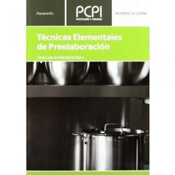 TECNICAS ELEMENTALES DE PREELABORACION