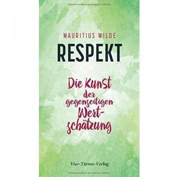 Mauritius Wilde Respekt. Die Kunst Der Gegeseitigen Wertschätzung