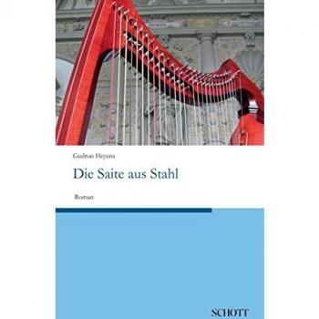 Gudrun Heyens Die Saite Aus Stahl: Roman