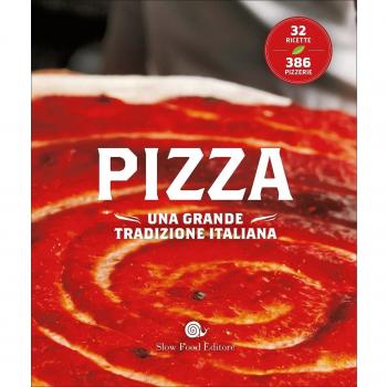 A. Puzzi La Pizza. Una Grande Tradizione Italiana