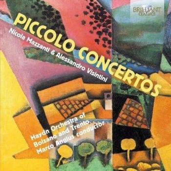 Nicola Mazzanti & Alessandro Visintini: Piccolo Concertos