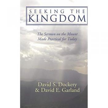 WIPF & Stock Publishers Seeking the Kingdom: The Sermon on the Mount...