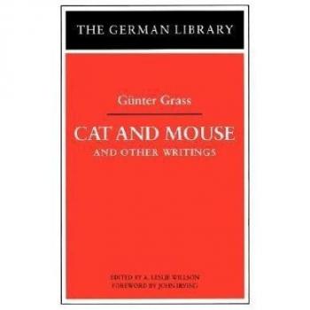 Cat and Mouse and Other Writings