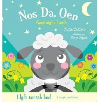 Katie Button Llyfr Tortsh Hud: Nos Da Oen / Magic Torch Book: Goodnight Lamb