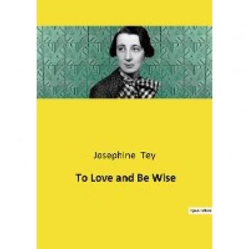 To Love and Be Wise