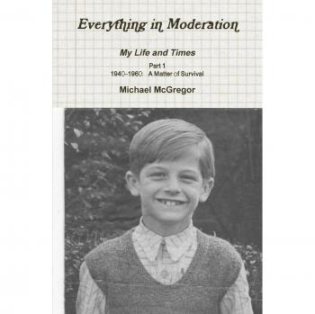 Everything in Moderation My Life and Times