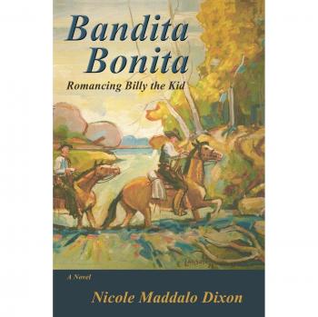 Bandita Bonita: Romancing Billy the Kid, A Novel