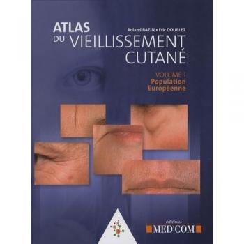 Atlas du vieillissement cutané. Vol. 1. Population européenne