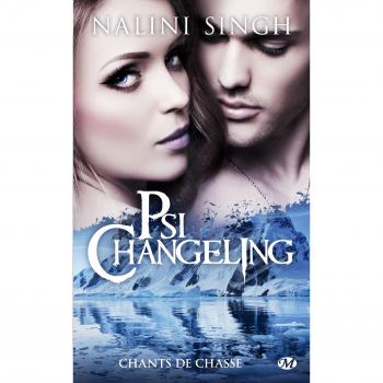 Psi-Changeling : Chants de Chasse