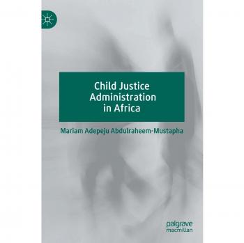 Child Justice Administration in Africa