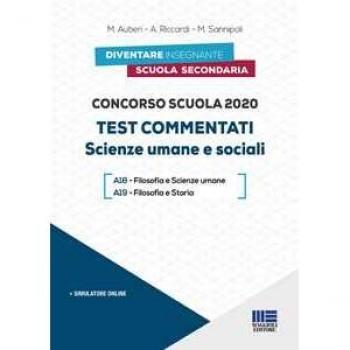 Concorso scuola 2020. Test commentati. Scienze umane e sociali. Con software di simulazione