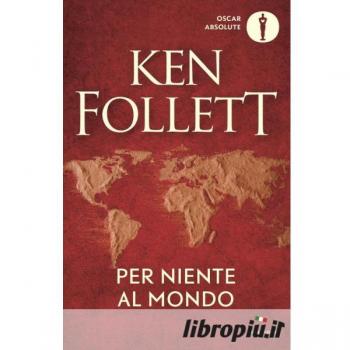 Per niente al mondo (Oscar absolute)