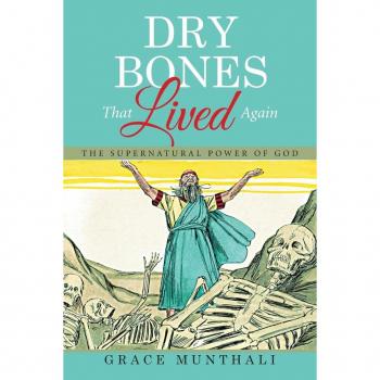 Dry Bones That Lived Again