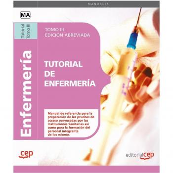 Tutorial de Enfermería. Tomo III Edición Abreviada en Blanco y Negro