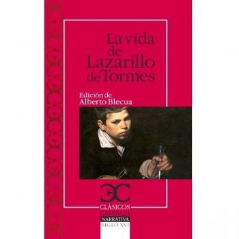 La vida de lazarillo de tormes (Tapa blanda).