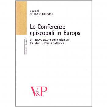 Le conferenze episcopali in Europa. Un nuovo attore delle relazioni tra stati e Chiesa cattolica