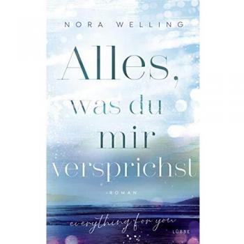 Alles was du mir versprichst