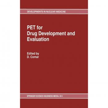PET for Drug Development and Evaluation