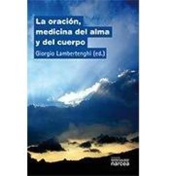 La oración, medicina del alma y del