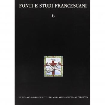 Incipitario dei manoscritti della Biblioteca Antoniana di Padova