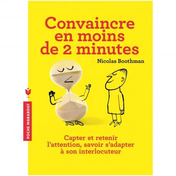 Convaincre en moins de 2 minutes