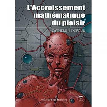 L'accroissement mathématique du plaisir