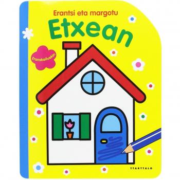 Etxean: Erantsi eta margotu.