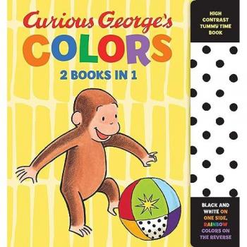 Curious George's Colors: High Contrast Tummy Time Book